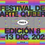 Festival de Arte Queer 2025: Fechas, sedes y programación